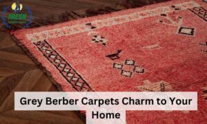 Grey Berber Carpets Charm to Your Home